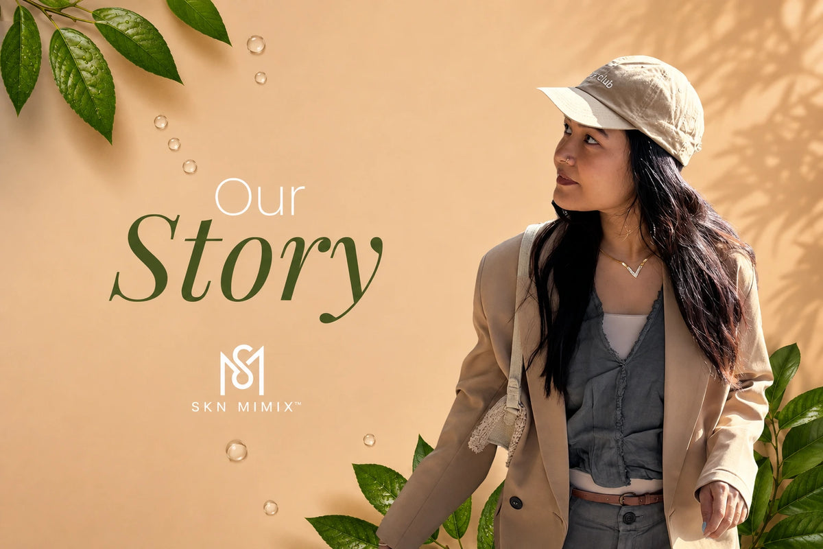 Made With PurposeThoughtfully made for your SKN